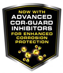 NOW WITH ADVANCED COR-GUARD INHIBITORS FOR ENHANCED CORROSION PROTECTION