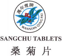 WANNIAN QING PAI SANGCHU TABLETS 萬年青牌 桑菊片