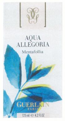 AQUA ALLEGORIA Mentafollia GUERLAIN PARIS 125 ml e 4.2 FLOZ