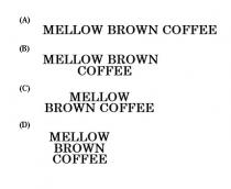 MELLOW BROWN COFFEE