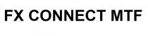 FX CONNECT MTF