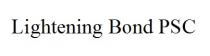 Lightening Bond PSC