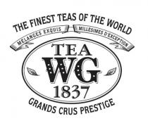 THE FINEST TEAS OF THE WORLD MELANGES EXQUIS MILLESIMES D’EXCEPTION TEA WG 1837 GRANDS CRUS PRESTIGE