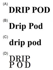 DRIP POD Drip Pod drip pod