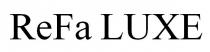 ReFa LUXE
