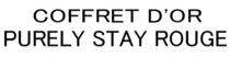 COFFRET D'OR PURELY STAY ROUGE