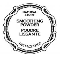 NATURAL STORY SMOOTHING POWDER POUDRE LISSANTE THE FACE SHOP