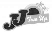 JJ Two up
