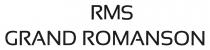 RMS GRAND ROMANSON
