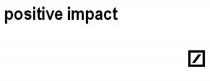 positive impact