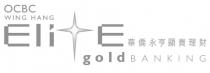 OCBC WING HANG Eli E gold BANKING 華僑永亨顯貴理財
