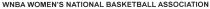 WNBA WOMEN'S NATIONAL BASKETBALL ASSOCIATION