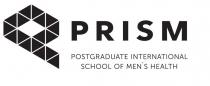 P PRISM POSTGRADUATE INTERNATIONAL SCHOOL OF MEN'S HEALTH