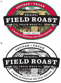 ARTISAN VEGAN ORIGINAL FIELD ROAST GRAIN MEAT Co. est. 1997 SEATTLE, WA A BLEND OF EUROPEAN AND ASIAN HERITAGE