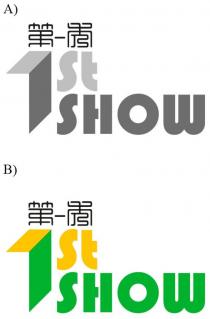 1St SHOW 第一秀
