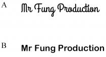 Mr Fung Production