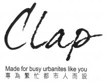 CLap Made for busy urbanites like you 專為繁忙都市人而設