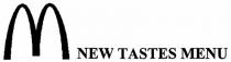 M NEW TASTES MENU