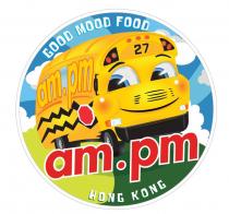 GOOD MOOD FOOD am.pm 27 am.pm HONG KONG