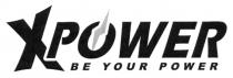 XPOWER BE YOUR POWER
