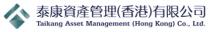 T Taikang Asset Management (Hong Kong) Co., Ltd. 泰康資產管理（香港）有限公司