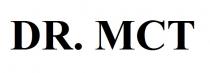 DR. MCT