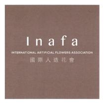 Inafa INTERNATIONAL ARTIFICIAL FLOWERS ASSOCIATION 國際人造花會