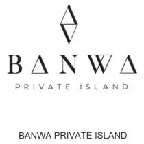 BANWA PRIVATE ISLAND BANWA PRIVATE ISLAND