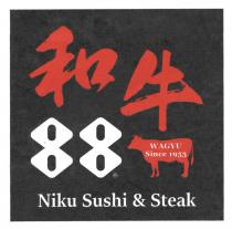 88 WAGYU Since 1955 Niku Sushi & Steak 和牛