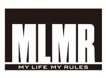 MLMR MY LIFE MY RULES