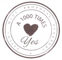 TAILOR MADE PROPOSAL PLANNERS * A 1000 TIMES Yes