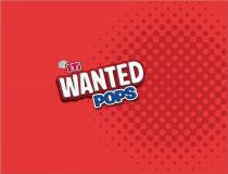 ETi WANTED POPS