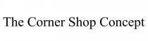 The Corner Shop Concept