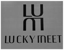 LU LUCKY MEET