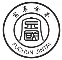 FUCHUN JINTAI 富春金泰 金國