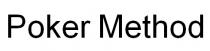 Poker Method