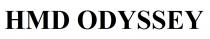 HMD ODYSSEY
