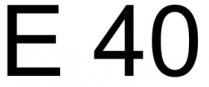 E 40