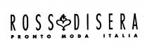 ROSS DISERA PRONTO MODA ITALIA