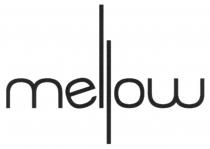 mellow
