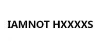 IAMNOT HXXXXS