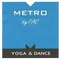 METRO by FAC YOGA & DANCE