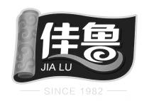 JIA LU SINCE 1982 佳鲁