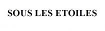 SOUS LES ETOILES