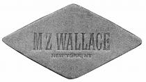 MZ WALLACE NEW YORK, NY