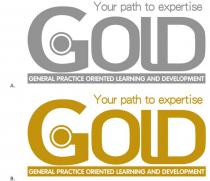 Your path to expertise GOLD GENERAL PRACTICE ORIENTED LEARNING AND DEVELOPMENT