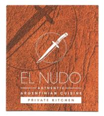 EL NUDO AUTHENTIC ARGENTINIAN CUISINE PRIVATE KITCHEN