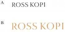 ROSS KOPI