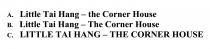 Little Tai Hang - the Corner House Little Tai Hang - The Corner House LITTLE TAI HANG - THE CORNER HOUSE