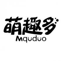 Mquduo 萌趣多